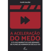 A Acelerao do Medo